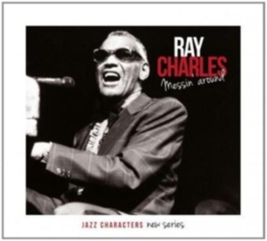 Charles Ray - Messin' Around ryhmässä CD @ Bengans Skivbutik AB (1017720)