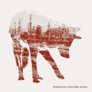 Wood Ear - Electric Alone ryhmässä CD @ Bengans Skivbutik AB (1017850)