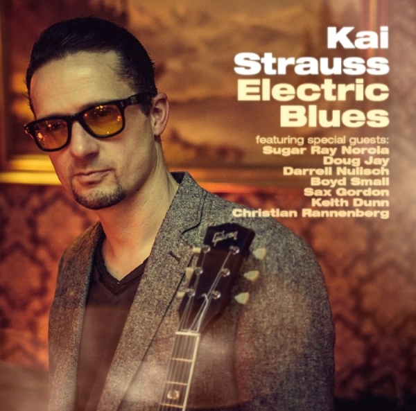 Kai Strauss - Electric Blues ryhmässä CD / Jazz/Blues @ Bengans Skivbutik AB (1017857)