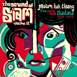 Various Artists - The Sound Of Siam Volume 2: Molam & ryhmässä CD @ Bengans Skivbutik AB (1017988)
