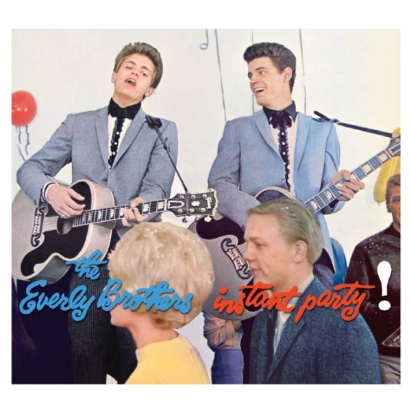 Everly Brothers - Instant Party ryhmässä CD / Pop @ Bengans Skivbutik AB (1020537)
