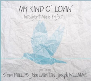 Intelligent Music Project Ii - My Kind O' Lovin' ryhmässä CD @ Bengans Skivbutik AB (1020649)