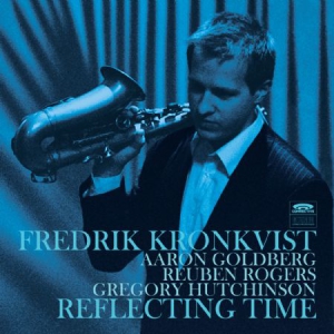 Kronkvist Fredrik - Reflecting Time ryhmässä VINYYLI @ Bengans Skivbutik AB (1021381)