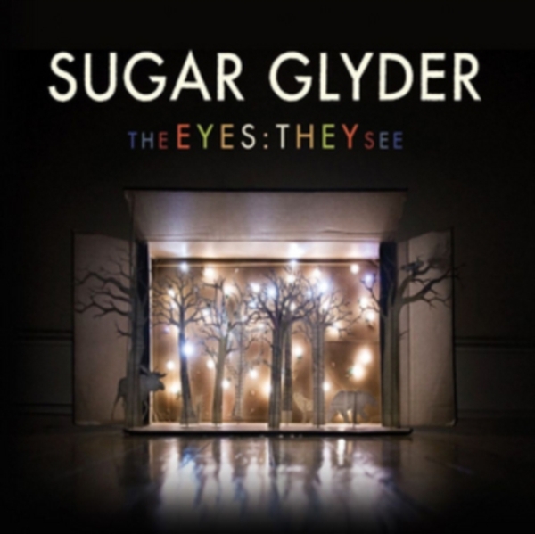 Sugar Glyder - Eyes: They See ryhmässä CD / Myydyimmät @ Bengans Skivbutik AB (1023835)
