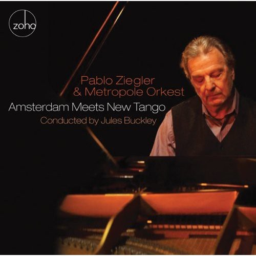 Ziegler Pablo & Metropole Orkest - Amsterdam Meets New Tango ryhmässä CD / Myydyimmät @ Bengans Skivbutik AB (1023858)