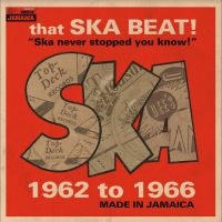 Various Artists - That Ska Beat 1962-1966 ryhmässä CD @ Bengans Skivbutik AB (1023908)
