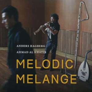 Anders Hagberg - Melodic Melange ryhmässä CD @ Bengans Skivbutik AB (1025807)