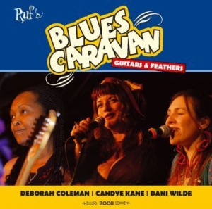 Coleman/Kane/Wilde - Bluescaravan 2008 - Guitars & Feath ryhmässä CD @ Bengans Skivbutik AB (1029333)