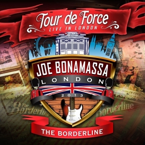 Joe Bonamassa - Tour De Force - Borderline ryhmässä CD @ Bengans Skivbutik AB (1030663)