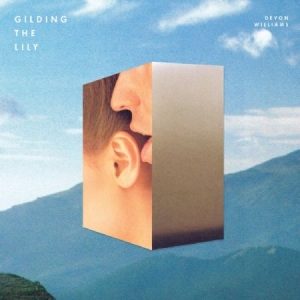 Williams Devon - Gliding The Lily ryhmässä CD @ Bengans Skivbutik AB (1032205)