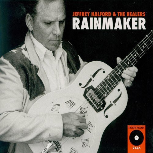 Halford Jeffrey And The Healers - Rainmaker ryhmässä CD / Pop @ Bengans Skivbutik AB (1032263)