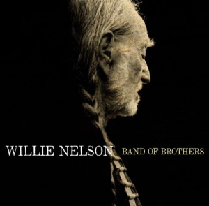 NELSON WILLIE - Band Of Brothers ryhmässä CD @ Bengans Skivbutik AB (1033239)