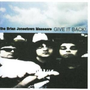 Brian Jonestown Massacre - Give It Back ryhmässä CD @ Bengans Skivbutik AB (1044887)