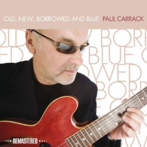 Carrack Paul - Old, New, Borrowed & Blue (Remaster ryhmässä CD @ Bengans Skivbutik AB (1045092)