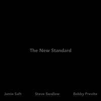 Jamie Saft Steve Swallow & Bobby P - New Standard The (Digipack) ryhmässä CD @ Bengans Skivbutik AB (1045126)