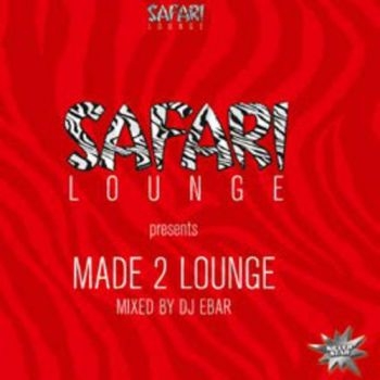 Safari Lounge - Made To Lounge ryhmässä CD / Myydyimmät @ Bengans Skivbutik AB (1045138)
