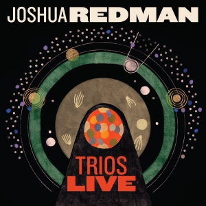 Joshua Redman - Trios Live ryhmässä Minishops / Joshua Redman @ Bengans Skivbutik AB (1046847)