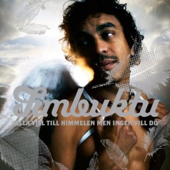 Timbuktu - Alla vill till himmelen men ingen vill dö (CD) ryhmässä CD / Hip Hop @ Bengans Skivbutik AB (1047267)