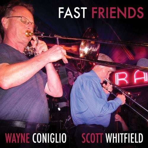 Coniglio Wayne & Scott Whitfield - Fast Friends ryhmässä CD / Myydyimmät @ Bengans Skivbutik AB (1049694)