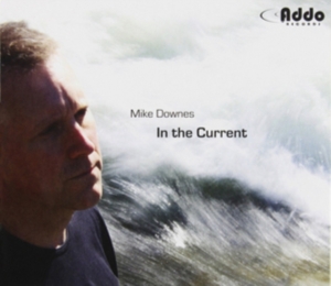 Downes Mike - In The Current ryhmässä CD @ Bengans Skivbutik AB (1049748)