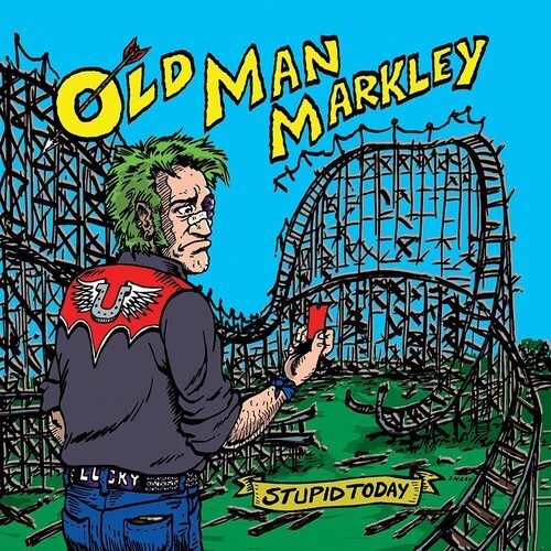 Old Man Markley - Stupid Today ryhmässä VINYYLI / Myydyimmät @ Bengans Skivbutik AB (1049802)