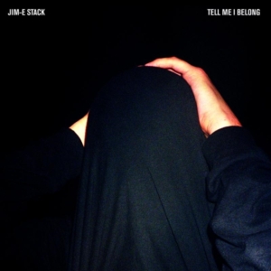Jim-E Stack - Tell Me I Belong ryhmässä CD @ Bengans Skivbutik AB (1049842)