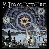 Slambovian Circus Of Dreams - A Box Of Everything ryhmässä CD @ Bengans Skivbutik AB (1049848)