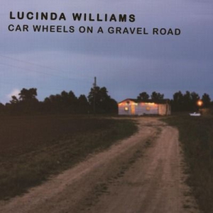 Williams Lucinda - Car Wheels On A Gravel Road ryhmässä VINYYLI @ Bengans Skivbutik AB (1050541)