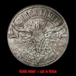Black Label - Blood Money + Live In Berlin ryhmässä CD @ Bengans Skivbutik AB (1052971)