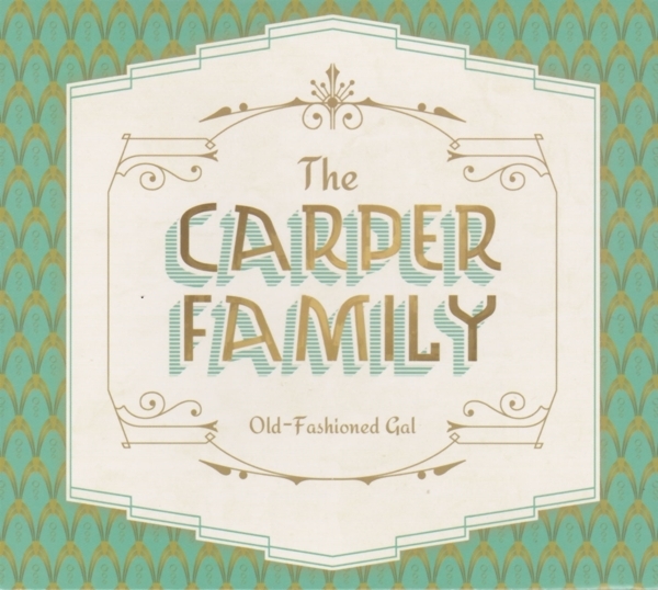 The Carper Family - Old-Fashioned Gal ryhmässä CD @ Bengans Skivbutik AB (1052990)