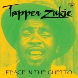 Zukie Tapper - Peace In The Ghetto ryhmässä CD @ Bengans Skivbutik AB (1053045)
