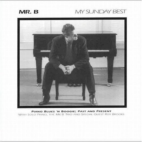 Mr. B Trio - My Sunday Best ryhmässä CD / Jazz/Blues @ Bengans Skivbutik AB (1054278)