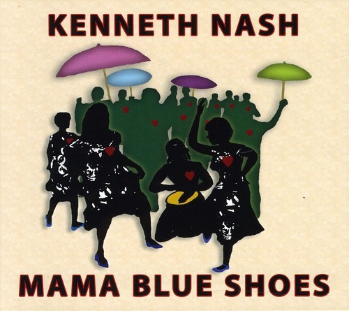 Nash Kenneth - Mama Blue Shoes ryhmässä CD / Myydyimmät @ Bengans Skivbutik AB (1054295)