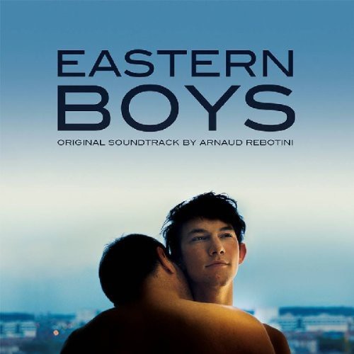 Rebotini Arnaud - Eastern Boys Soundtrack ryhmässä CD / Film/Musikal @ Bengans Skivbutik AB (1054339)