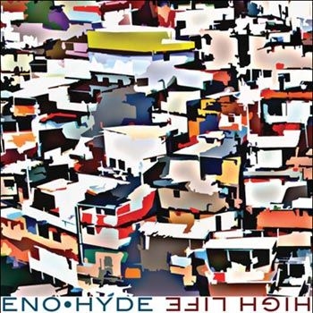Eno & Hyde - High Life ryhmässä CD / Pop @ Bengans Skivbutik AB (1057171)