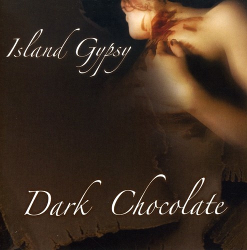 Dark Chocolate - Island Gypsy ryhmässä CD / Myydyimmät @ Bengans Skivbutik AB (1057258)