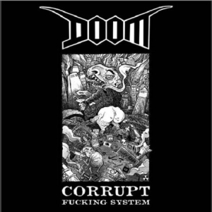 Doom - Corrupt Fucking System ryhmässä VINYYLI @ Bengans Skivbutik AB (1058131)