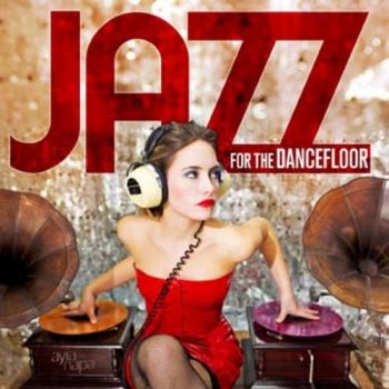 Various Artists - Jazz For The Dancefloor ryhmässä CD / Myydyimmät @ Bengans Skivbutik AB (1058133)