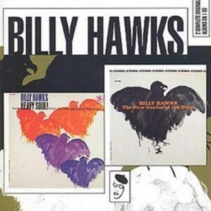 Hawks Billy - New Genius Of The Blues/Heavy Soul! ryhmässä CD @ Bengans Skivbutik AB (1060428)