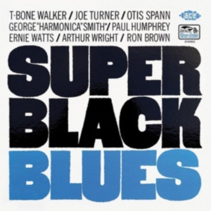 Walker T-Bone Joe Turner Otis Spa - Super Black Blues ryhmässä CD @ Bengans Skivbutik AB (1077253)