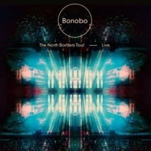 Bonobo - The North Borders Tour - Live ryhmässä CD @ Bengans Skivbutik AB (1077255)