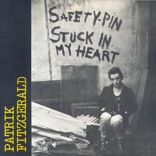 Fitzgerald Patrik - Safety Pin Stuck In My Heart (2 Lp) ryhmässä VINYYLI / Rock @ Bengans Skivbutik AB (1077274)