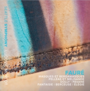 Faure - Orchestral Works ryhmässä CD @ Bengans Skivbutik AB (1088150)