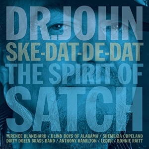 Dr. John - Ske-Dat-De-Dat:The Spirit Of Satch ryhmässä CD @ Bengans Skivbutik AB (1088543)