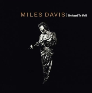 Miles Davis - Live Around The World ryhmässä CD @ Bengans Skivbutik AB (1098343)