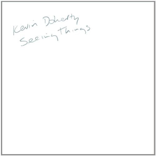 Doherty Kevin - Seeing Things ryhmässä CD / Pop @ Bengans Skivbutik AB (1098386)