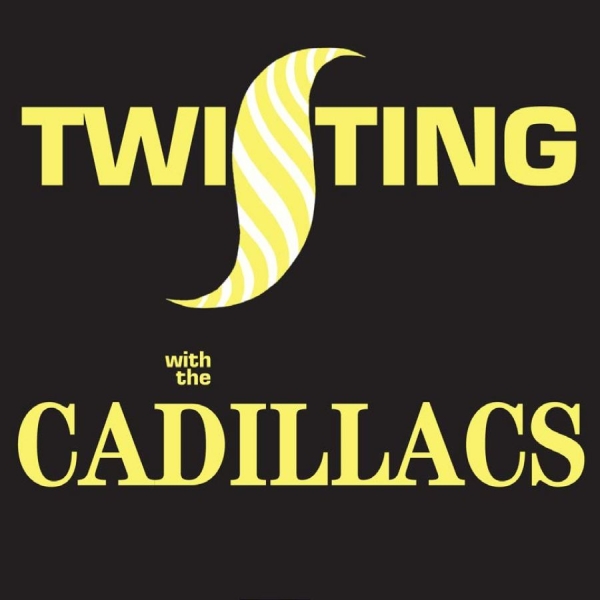 Cadillacs - Twisting With The Cadillacs ryhmässä CD / Pop @ Bengans Skivbutik AB (1098876)
