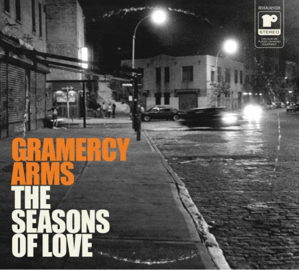 Gramercy Arms - Seasons Of Love ryhmässä CD / Myydyimmät @ Bengans Skivbutik AB (1099161)