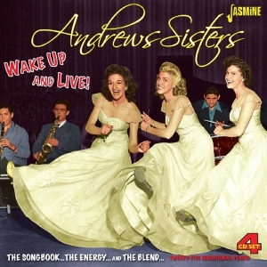 The Andrews Sisters - Wake Up And Live! ryhmässä CD @ Bengans Skivbutik AB (1099953)