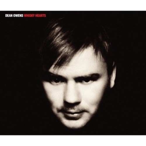 Owens Dean - Whisky Hearts ryhmässä CD / Pop @ Bengans Skivbutik AB (1102007)
